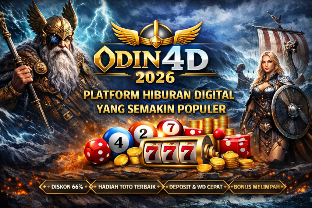 Odin4D 2026 Platform Hiburan Digital yang Semakin Populer