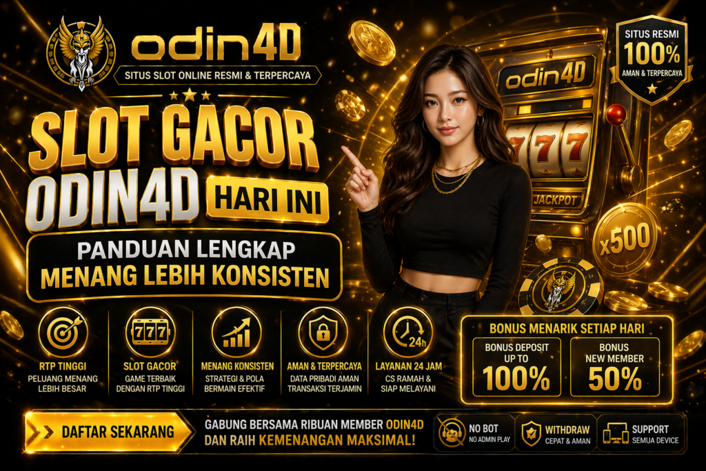 Slot Gacor Odin4D Hari Ini