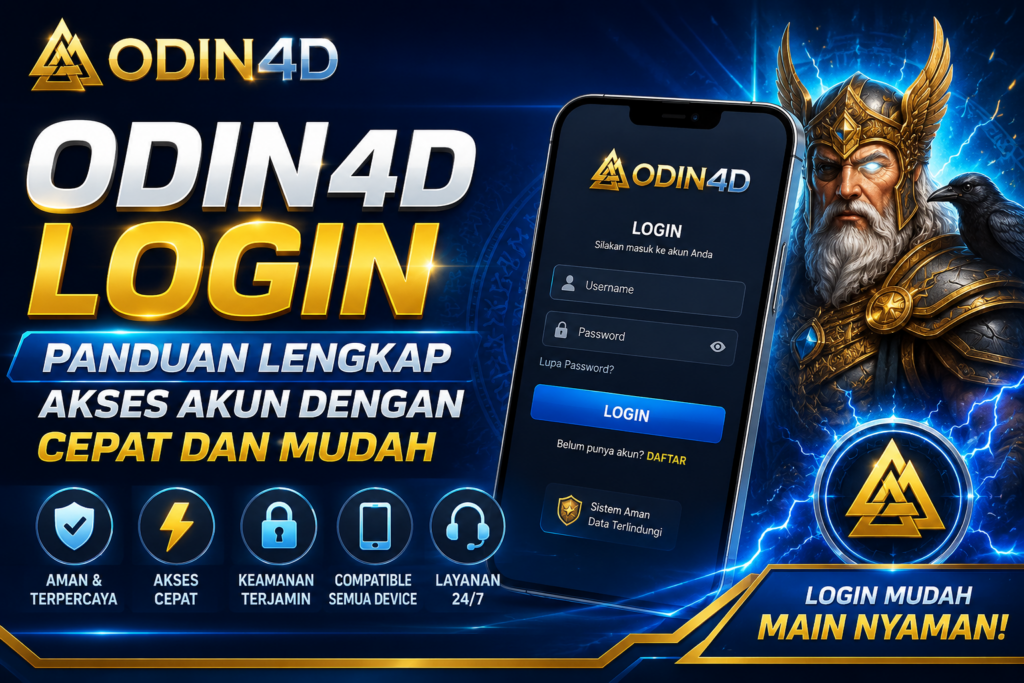Odin4D Login: Panduan Lengkap Akses Akun dengan Cepat dan Mudah