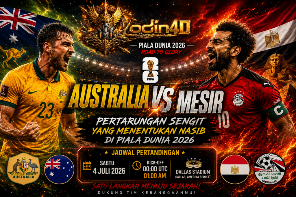 Australia vs Mesir: Pertarungan Sengit yang Berpotensi Mengubah Peta Persaingan Piala Dunia 2026