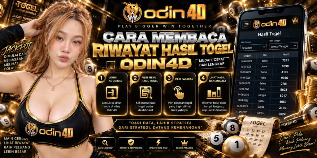 Cara Membaca Riwayat Hasil Togel Odin4D dengan Benar