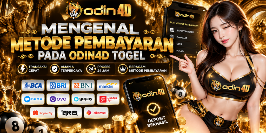 Mengenal Metode Pembayaran pada Odin4d Togel