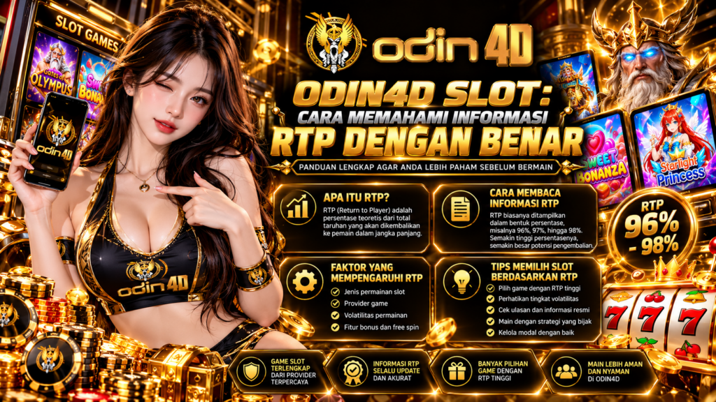 Odin4d Slot: Cara Memahami Informasi RTP dengan Benar