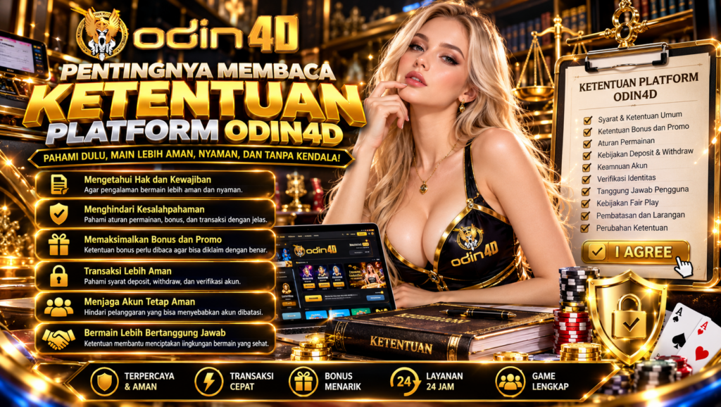 Pentingnya Membaca Ketentuan Platform Odin4d Sebelum Menggunakan Layanan Digital